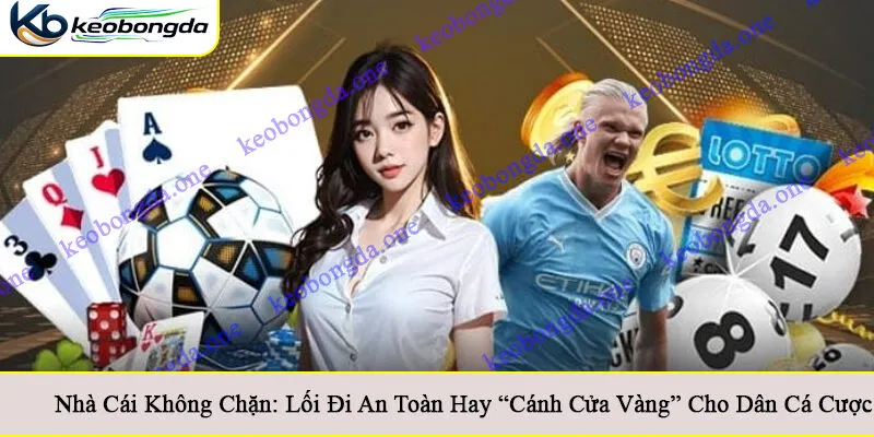 nhà cái không chặn